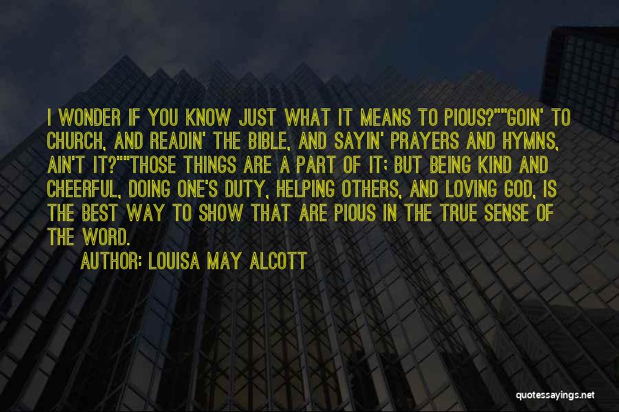 Pious Bible Quotes By Louisa May Alcott