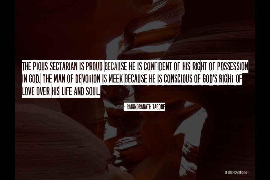 Pious Love Quotes By Rabindranath Tagore