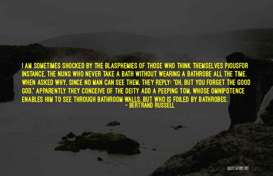 Pious Man Quotes By Bertrand Russell