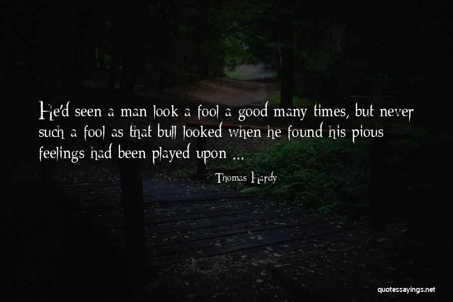 Pious Man Quotes By Thomas Hardy