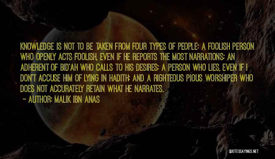 Pious Person Quotes By Malik Ibn Anas