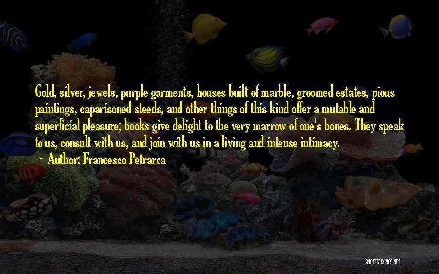 Pious Quotes By Francesco Petrarca