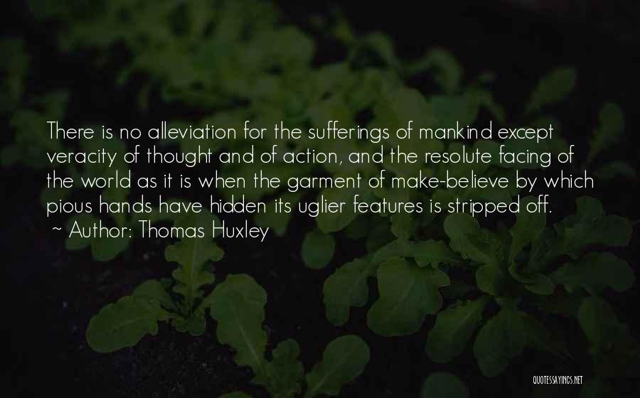 Pious Quotes By Thomas Huxley