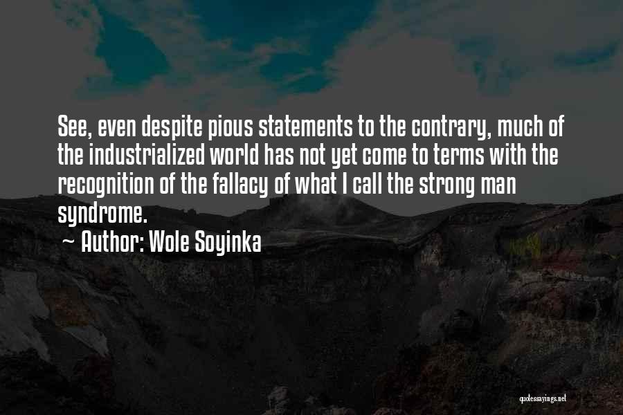 Pious Quotes By Wole Soyinka