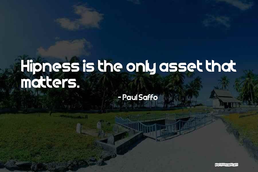 Piousness Def Quotes By Paul Saffo Piousness Def Quotes By Paul Saffo