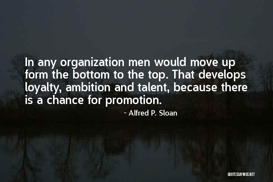 Piousness Define Quotes By Alfred P. Sloan Piousness Define Quotes By Alfred P. Sloan
