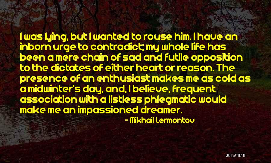Piovigginare Quotes By Mikhail Lermontov Piovigginare Quotes By Mikhail Lermontov