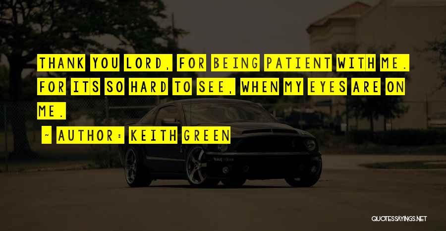Pipaduivenverkoop Quotes By Keith Green