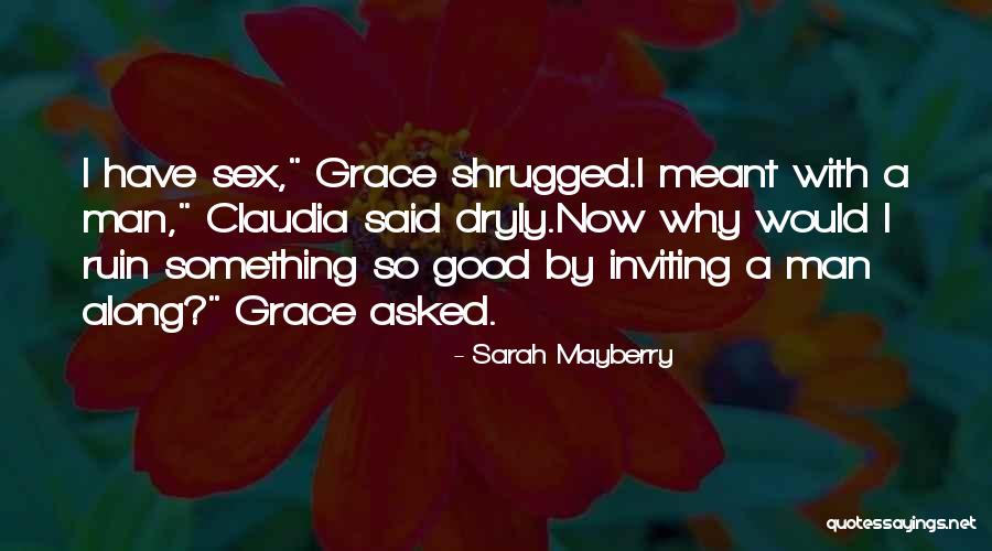 Pipcindom Quotes By Sarah Mayberry Pipcindom Quotes By Sarah Mayberry