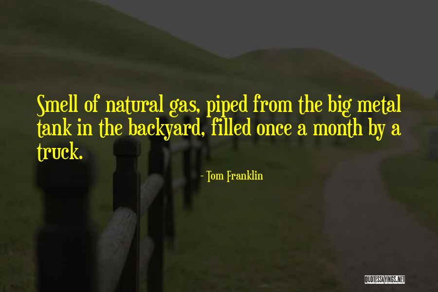 Piped Quotes By Tom Franklin Piped Quotes By Tom Franklin