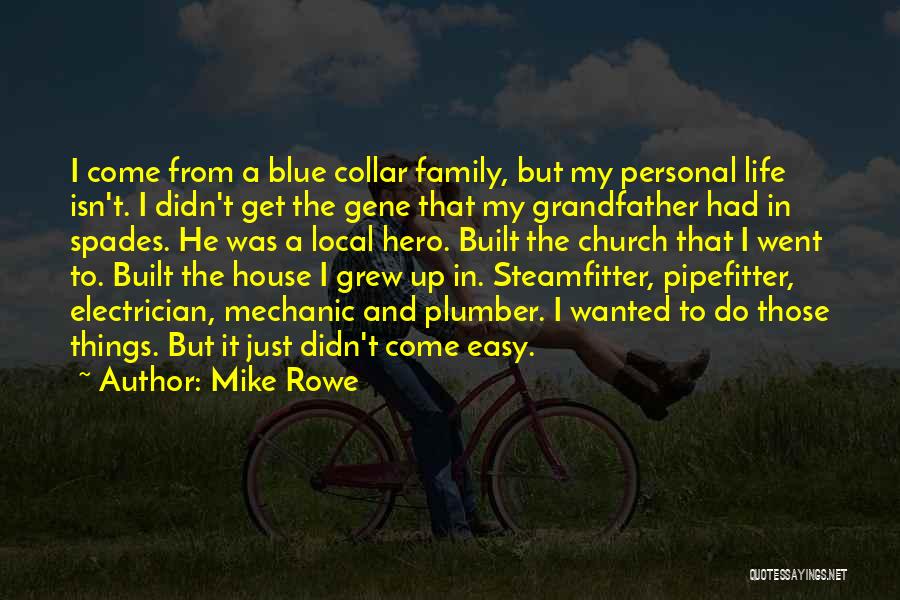 Pipefitter Quotes By Mike Rowe