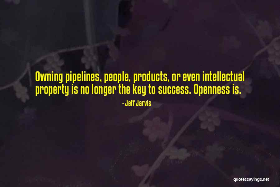Pipelines In Us Quotes By Jeff Jarvis Pipelines In Us Quotes By Jeff Jarvis