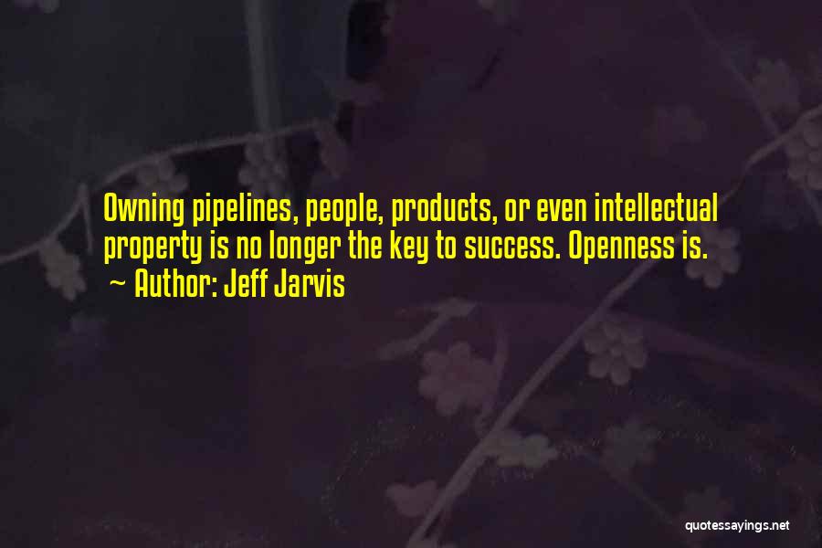 Pipelines Quotes By Jeff Jarvis