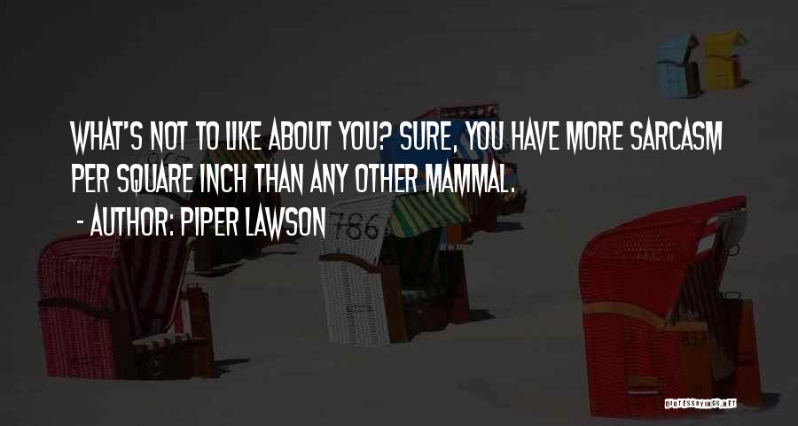 Piper Lawson Quotes 1356359