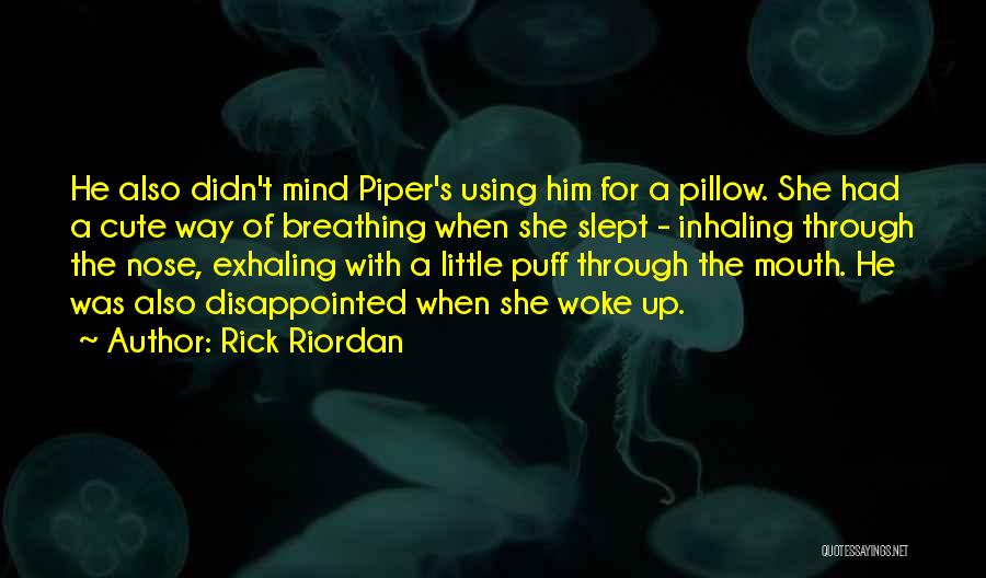 Piper Mclean Quotes By Rick Riordan