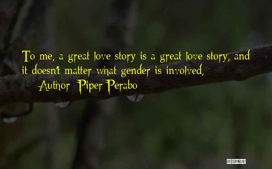 Piper Perabo Quotes 1074342 Piper Perabo Quotes 1074342
