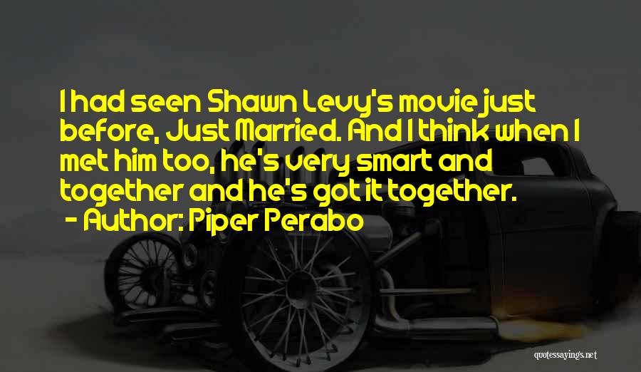 Piper Perabo Quotes 1562146 Piper Perabo Quotes 1562146