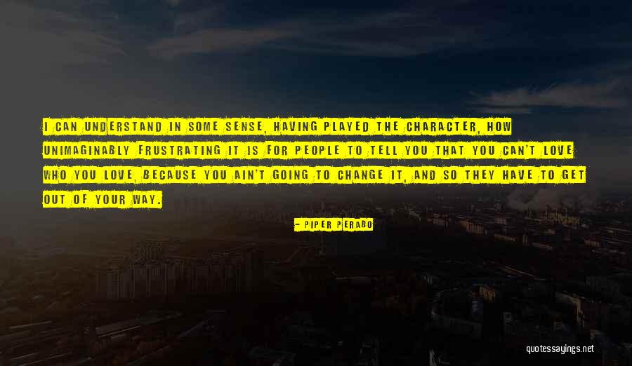 Piper Perabo Quotes 1722120 Piper Perabo Quotes 1722120
