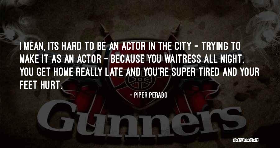 Piper Perabo Quotes 1920365 Piper Perabo Quotes 1920365