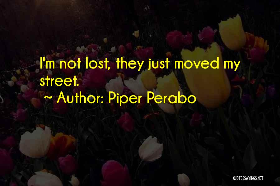 Piper Perabo Quotes 685218 Piper Perabo Quotes 685218