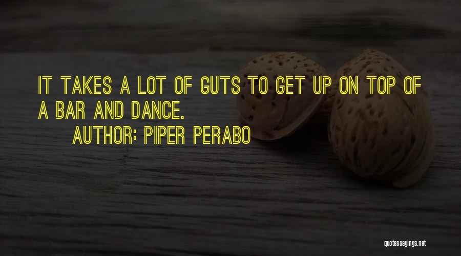 Piper Perabo Quotes 740480