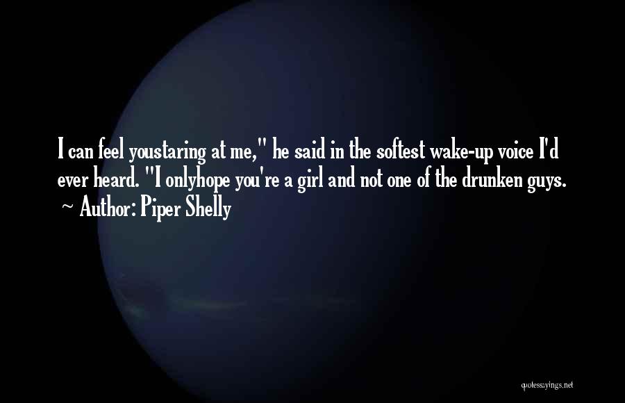 Piper Shelly Quotes 720954