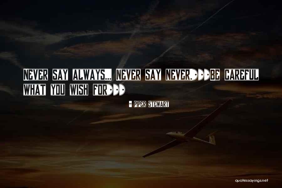 Piper Stewart Quotes 302229 Piper Stewart Quotes 302229