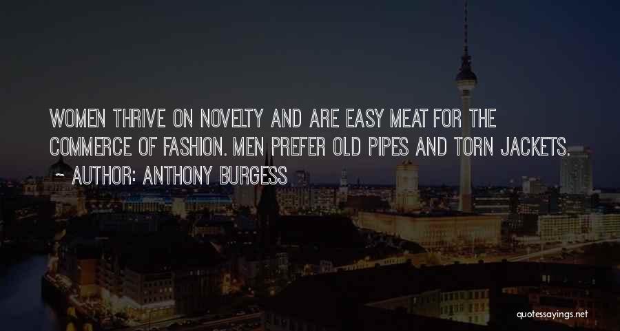 Pipes Quotes By Anthony Burgess