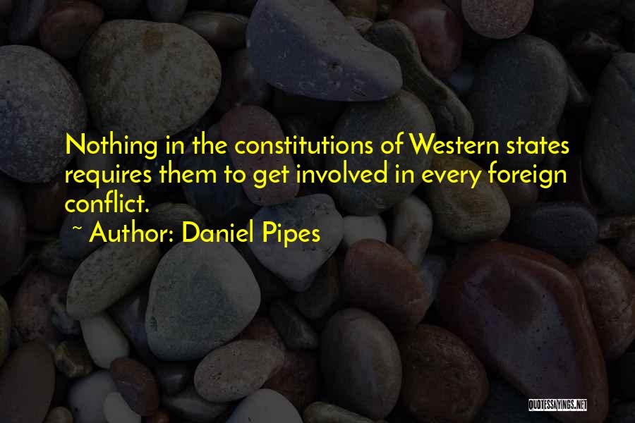 Pipes Quotes By Daniel Pipes