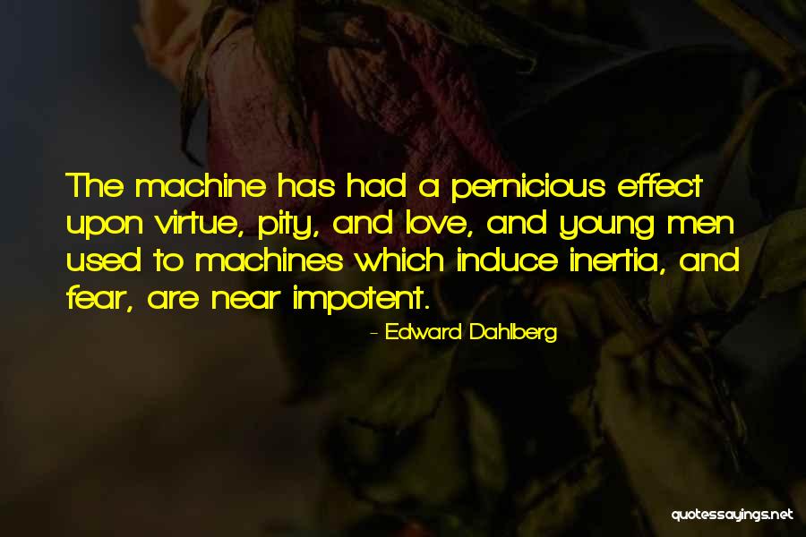 Pipi Lankous Quotes By Edward Dahlberg Pipi Lankous Quotes By Edward Dahlberg
