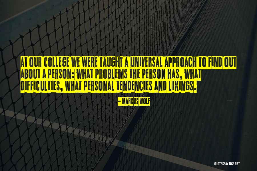 Pipi Lankous Quotes By Markus Wolf Pipi Lankous Quotes By Markus Wolf