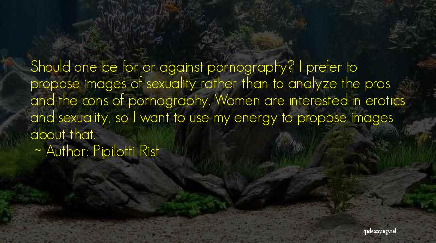 Pipilotti Rist Quotes 1584375