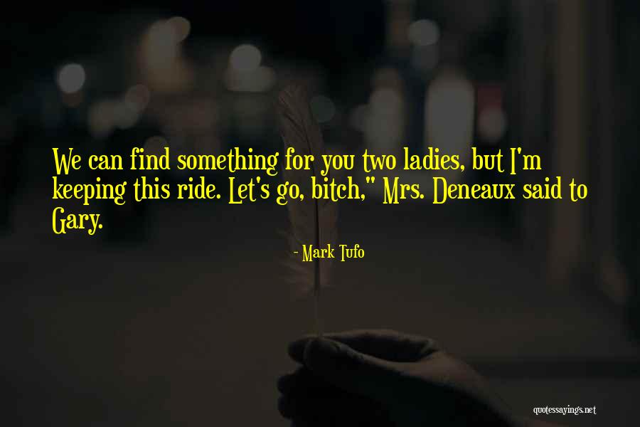 Pipinola Quotes By Mark Tufo Pipinola Quotes By Mark Tufo