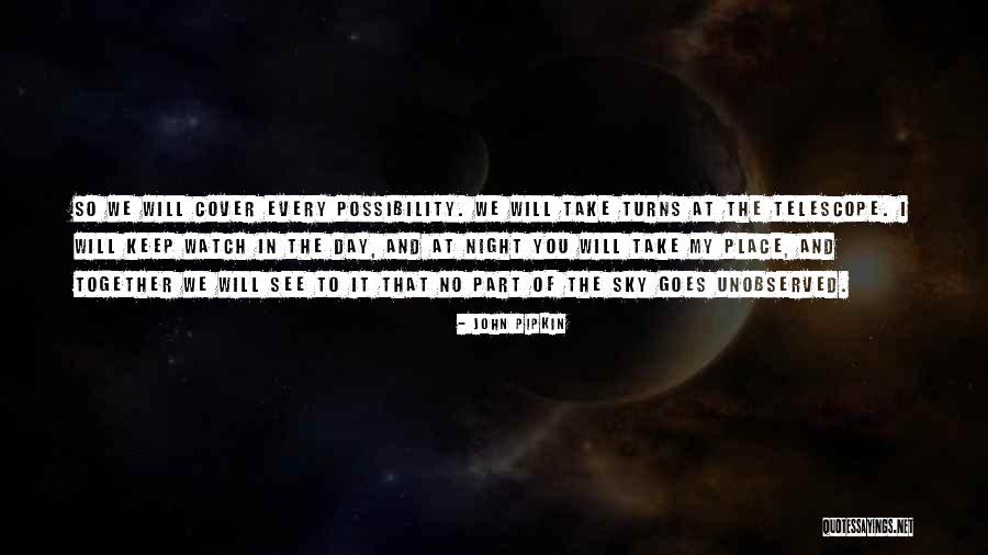 Pipkin Quotes By John Pipkin Pipkin Quotes By John Pipkin