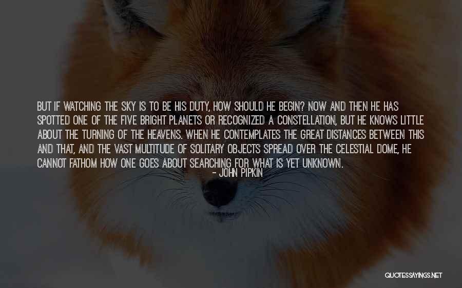Pipkin Quotes By John Pipkin Pipkin Quotes By John Pipkin