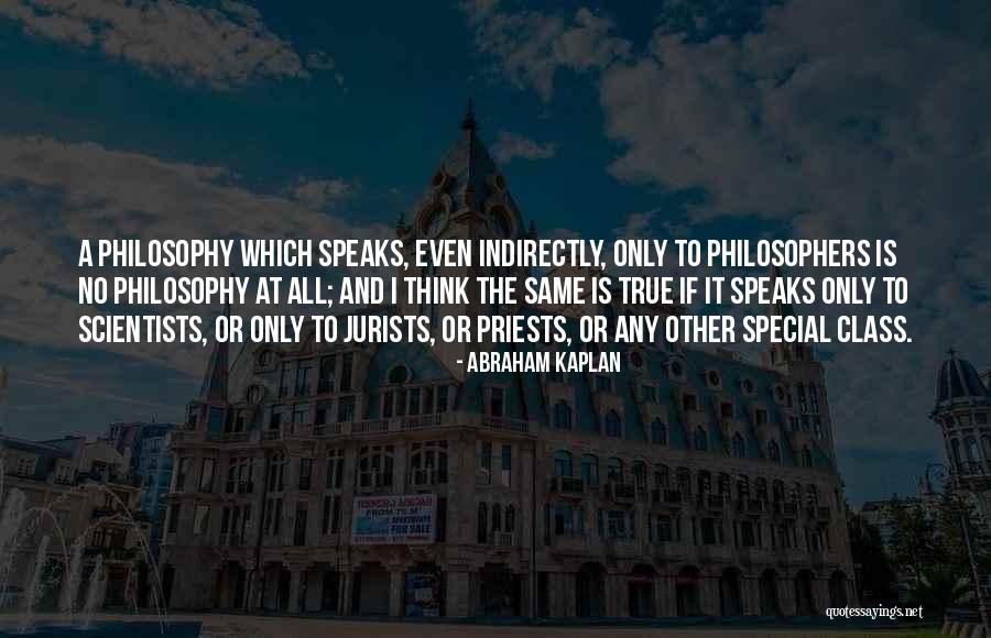 Pipkorn Environmental Technology Quotes By Abraham Kaplan Pipkorn Environmental Technology Quotes By Abraham Kaplan