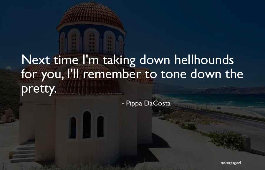 Pippa DaCosta Quotes 309986 Pippa DaCosta Quotes 309986