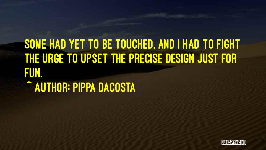 Pippa DaCosta Quotes 768519