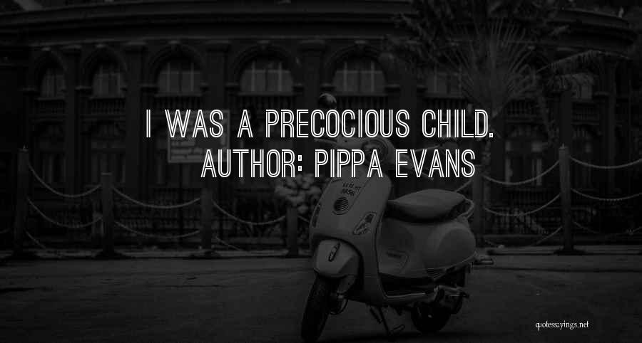 Pippa Evans Quotes 556913