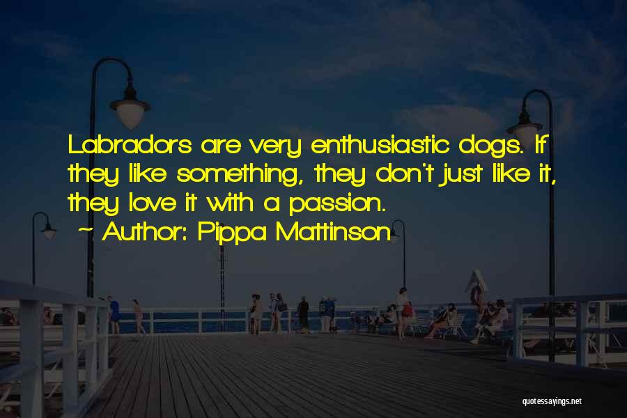 Pippa Mattinson Quotes 2253457