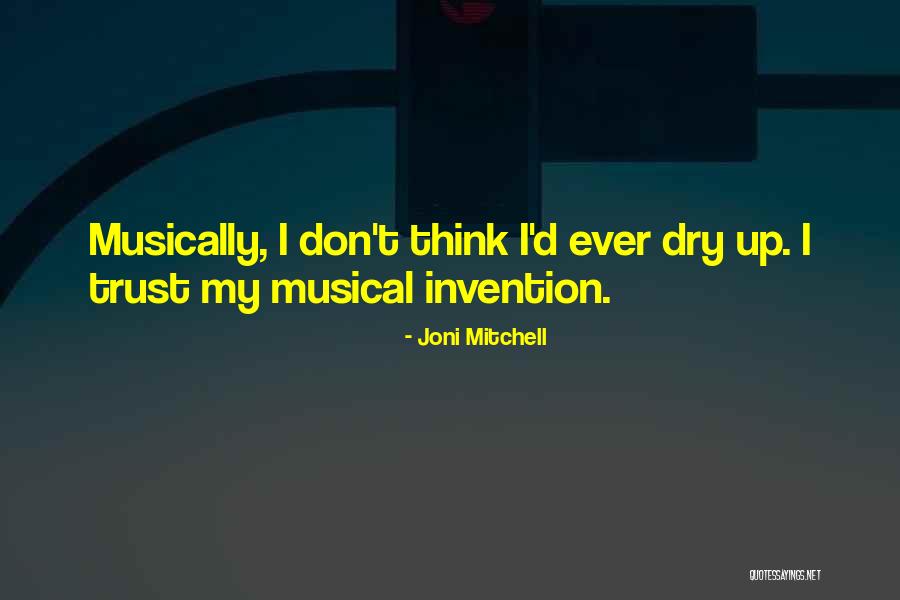 Pipperoo Quotes By Joni Mitchell Pipperoo Quotes By Joni Mitchell
