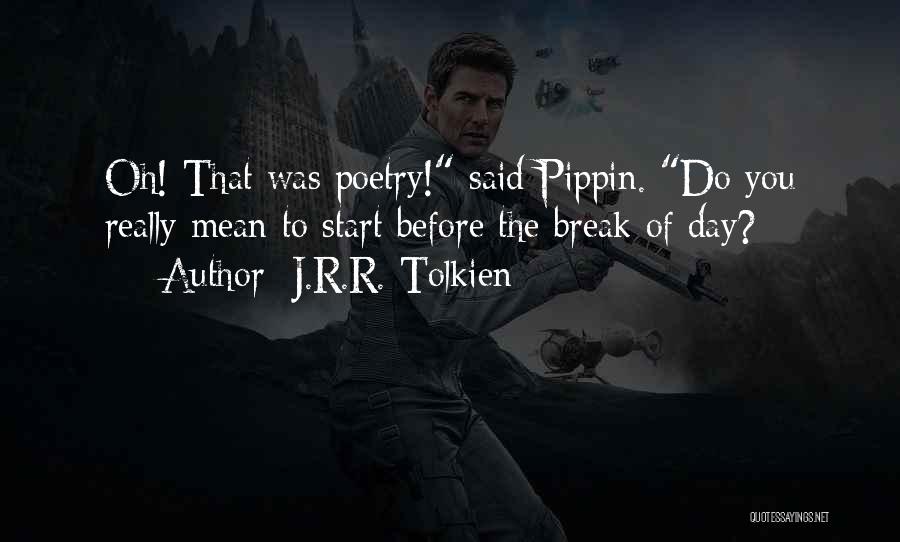 Pippin Quotes By J.R.R. Tolkien