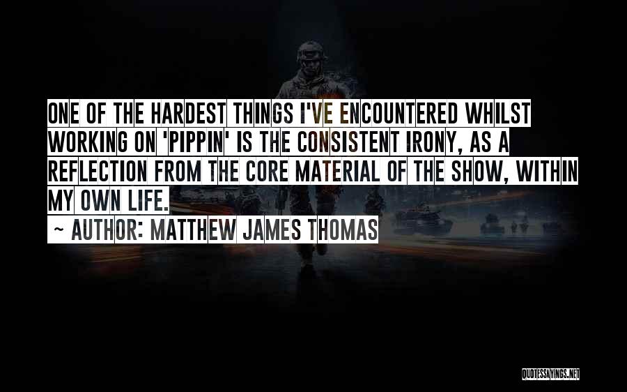 Pippin Quotes By Matthew James Thomas