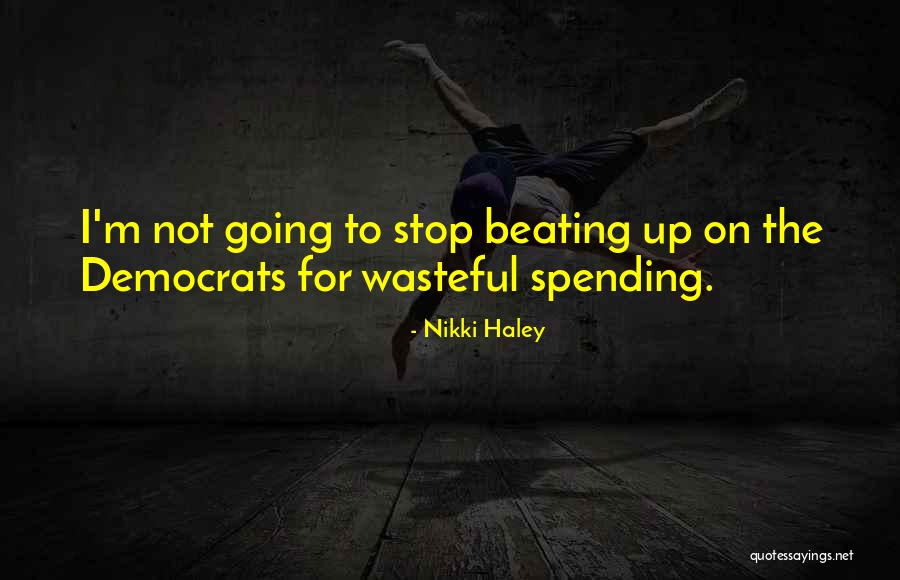 Pippo Perez Quotes By Nikki Haley