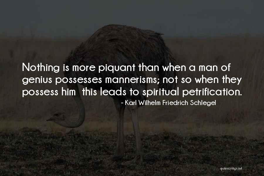 Piquant Quotes By Karl Wilhelm Friedrich Schlegel Piquant Quotes By Karl Wilhelm Friedrich Schlegel