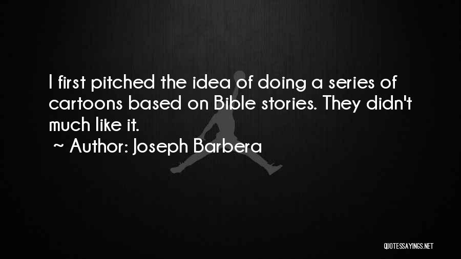 Piracha Boots Quotes By Joseph Barbera