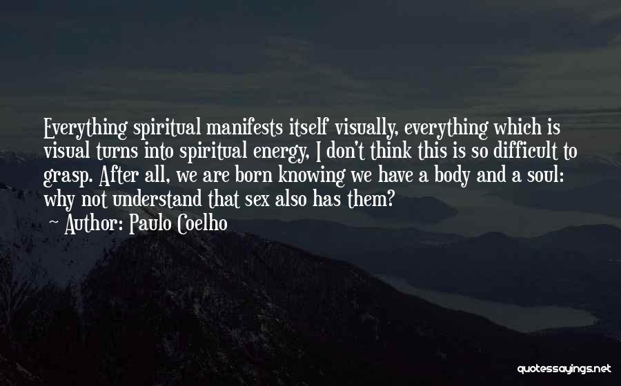 Piracha Boots Quotes By Paulo Coelho