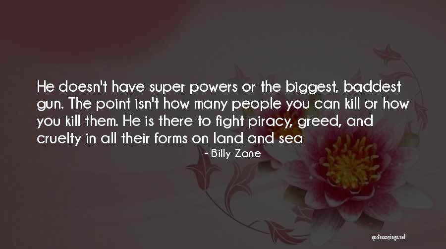 Piracy At Sea Quotes By Billy Zane