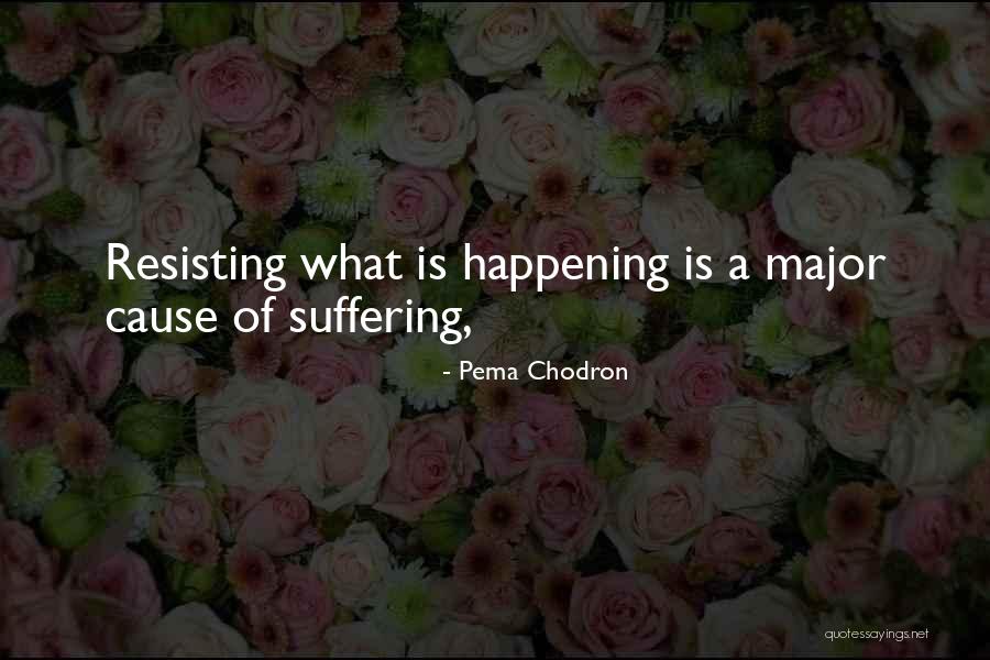 Piraka Quotes By Pema Chodron Piraka Quotes By Pema Chodron