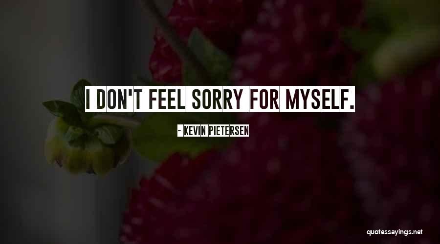 Piramit Izle Quotes By Kevin Pietersen Piramit Izle Quotes By Kevin Pietersen